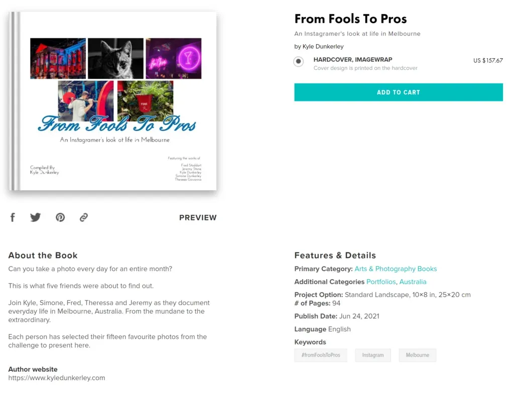 The Blurb listing for From Fools To Pros, a 94 page hardback of Melbourne photography by Kyle, Simone, Fred, Theressa and Jeremy, priced at US$157.67.