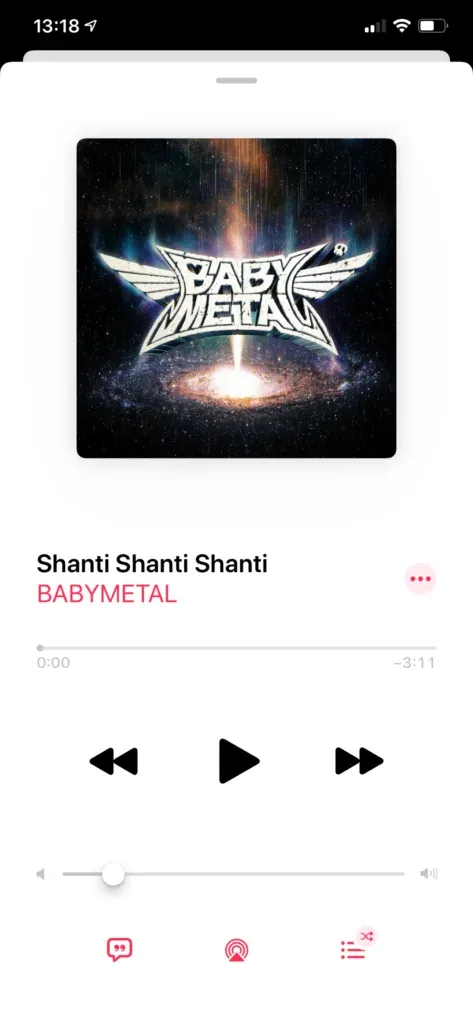 iPhone Now Playing: BABYMETAL's Shanti Shanti Shanti paused at the start, 3:11 to run